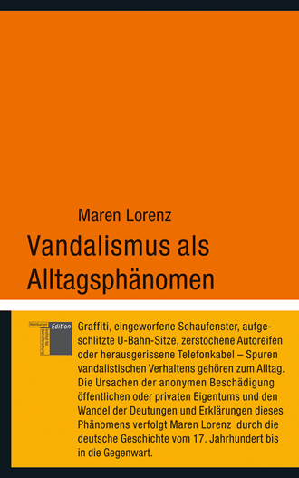 Cover Maren Lorenz, Vandalismus als Alltagsphänomen