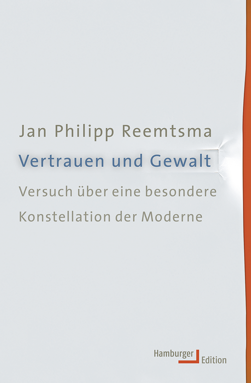 Cover Jan Philipp Reemtsma, Vertrauen und Gewalt