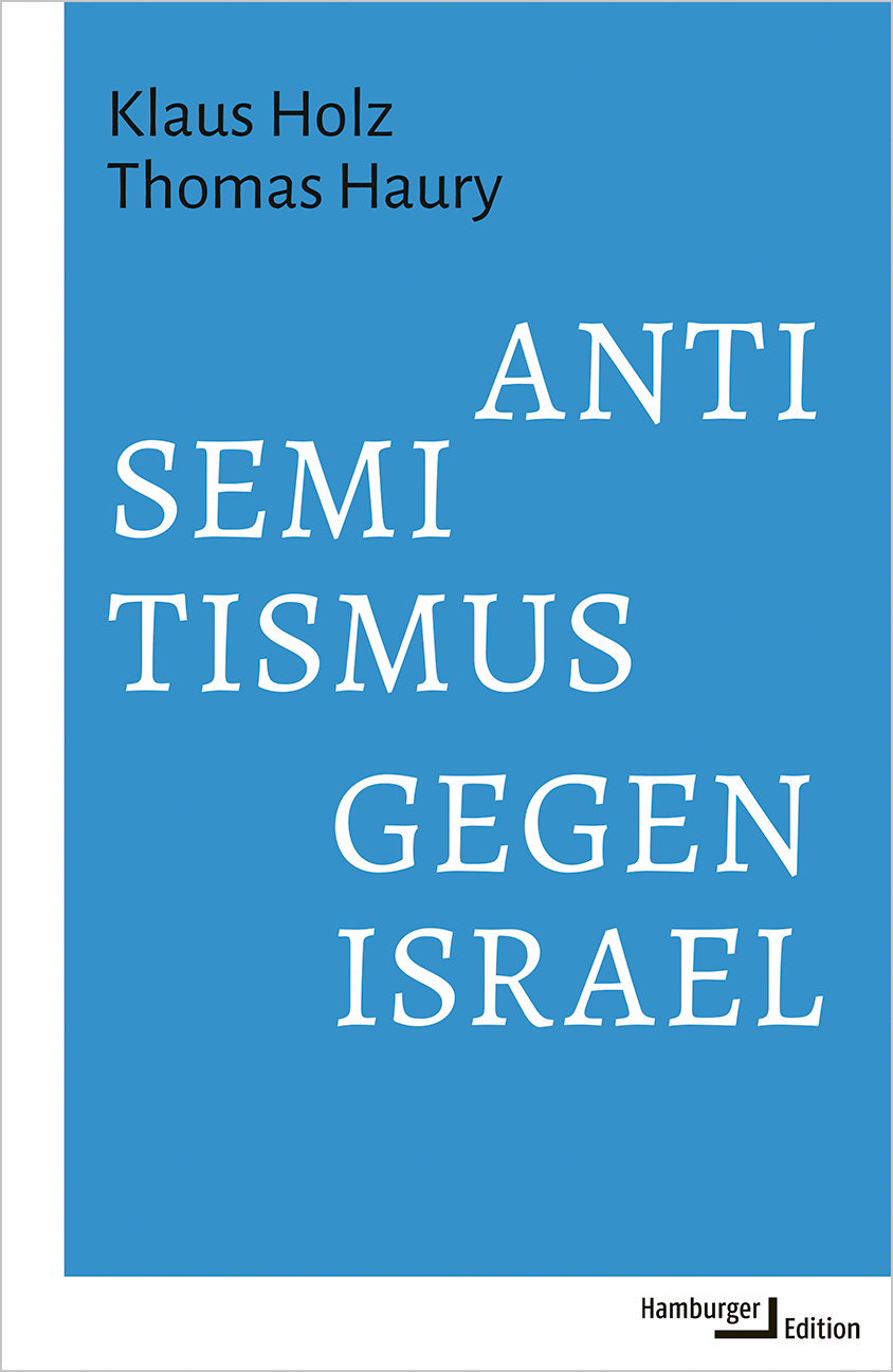 Cover Holz/Haury, Antisemitismus gegen Israel