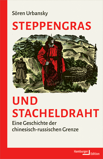 Cover Sören Urbansky, Steppengras und Stacheldraht