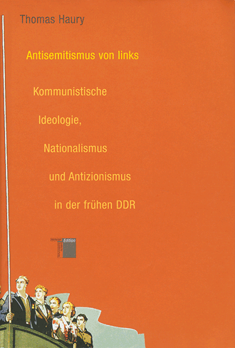 Cover Thomas Haury, Antisemitismus von links