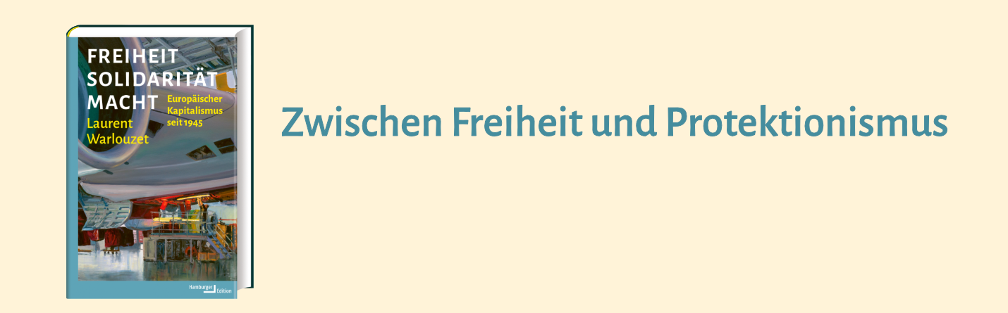 Laurent Warlouzet, Freiheit, Solidarität, Macht