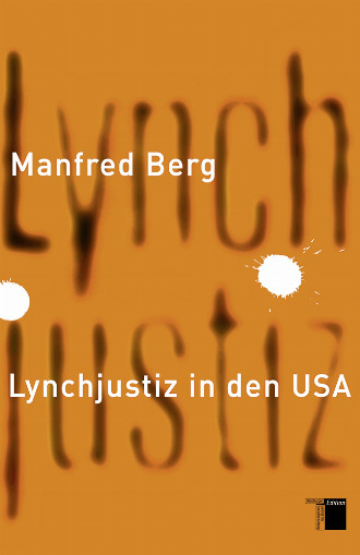 978_3_86854_273_8_Berg_Lynchjustiz_in_den_USA