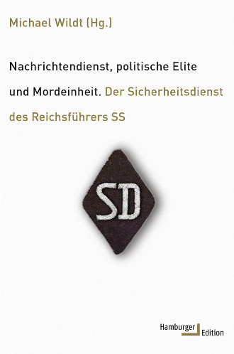 978_3_86854_300_1_Wildt_Hg__Nachrichtendienst_politische_Elite_und_Mordeinheit