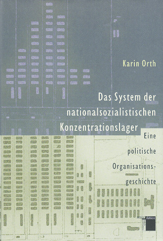 978_3_930908_52_3_Orth_Das_System_der_nationalsozialistischen_Konzentrationslager