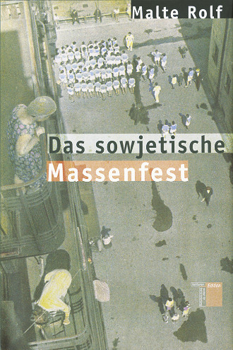 978_3_936096_63_7_Rolf_Das_sowjetische_Massenfest