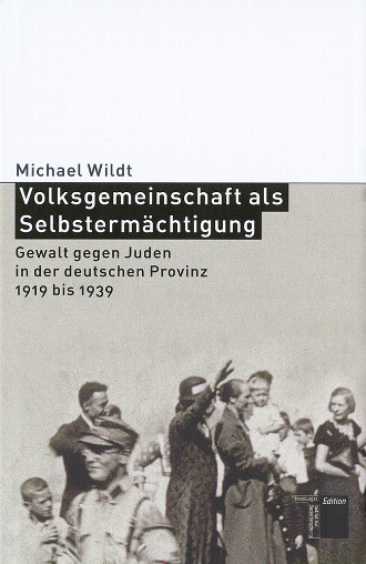 978_3_936096_74_3_Wildt_Volksgemeinschaft_als_Selbsterm_chtigung