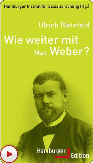 Bielefeld_Wie_weiter_mit_Max_Weber_