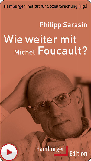 Sarasin_Wie_weiter_mit_Michel_Foucault_